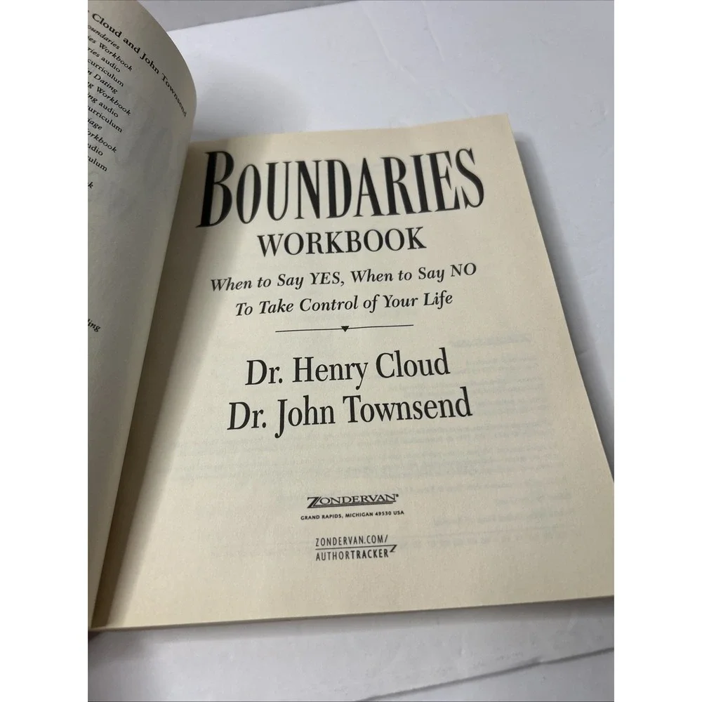 Boundaries Book And Workbook: When to Say Yes When to Say No 1995